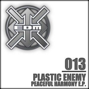 Plastic Enemy – Peaceful Harmony E.P.