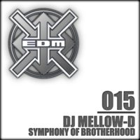 DJ Mellow-D - Symphony of Brotherhood / Uh Bop!