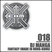 DJ Manga - Fantasy (Made in Hong-Kong)