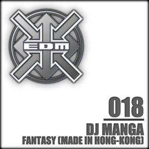 DJ Manga – Fantasy (Made in Hong-Kong)