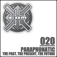 Paraphonatic - The Past, The Present, The Future