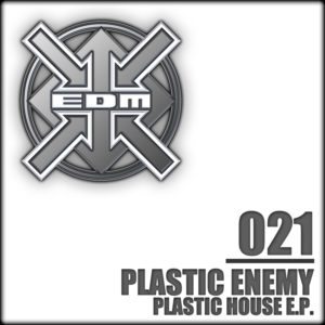 Plastic Enemy – Plastic House E.P.