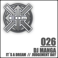 DJ Manga - It´s a Dream / Judgement Day
