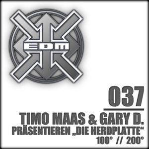 Timo Maas & Gary D. präsentieren „Die Herdplatte“ – 100° / 200°