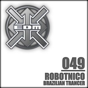 Robotnico – Brazilian Trancer