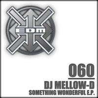 DJ Mellow-D - Something wonderful E.P.