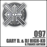 Gary D. & DJ High-Ko - D.Trance Anthem